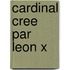 Cardinal Cree Par Leon X