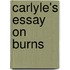 Carlyle's Essay On Burns