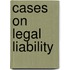 Cases on Legal Liability