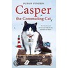 Casper the Commuting Cat door Susan Finden
