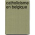 Catholicisme En Belgique