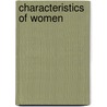 Characteristics Of Women door 'Mrs Jameson'