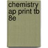 Chemistry Ap Print Tb 8E