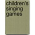 Children's Singing Games