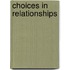 Choices In Relationships