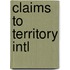 Claims to Territory Intl