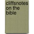 CliffsNotes on The Bible