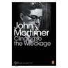 Clinging To The Wreckage by Sir John Mortimer
