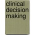 Clinical Decision Making