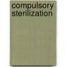 Compulsory Sterilization door Ronald Cohn