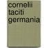 Cornelii Taciti Germania