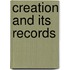 Creation And Its Records