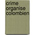 Crime Organise Colombien