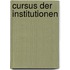 Cursus Der Institutionen