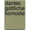 Dantes Gottliche Komodie door Paul Pochhammer