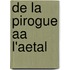 De La Pirogue Aa L'aetal
