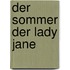 Der Sommer der Lady Jane