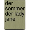 Der Sommer der Lady Jane door Kate Noble