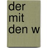Der mit den W by Shaun Ellis
