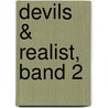 Devils & Realist, Band 2 door Utako Yukihiro