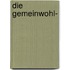Die Gemeinwohl-
