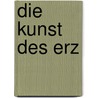 Die Kunst des Erz door James Wood
