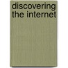 Discovering The Internet door Jennifer Campbell