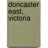 Doncaster East, Victoria door Ronald Cohn