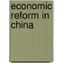 Economic Reform In China