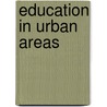 Education in Urban Areas door Nelly P. Stromquist