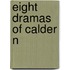 Eight Dramas of Calder N