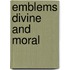 Emblems Divine and Moral
