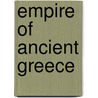Empire Of Ancient Greece door Jean Kinney Williams
