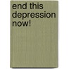 End This Depression Now! door Paul Krugman