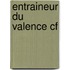 Entraineur Du Valence Cf