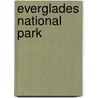 Everglades National Park door Susan Jankowski