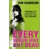 Every Which Way But Dead