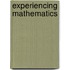 Experiencing Mathematics