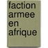 Faction Armee En Afrique