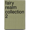 Fairy Realm Collection 2 by Emily Rodda