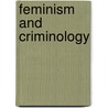 Feminism and Criminology by Ngaire Naffine