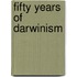 Fifty Years Of Darwinism