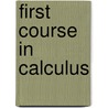 First Course in Calculus by Serge Lang
