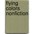 Flying Colors Nonfiction