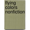 Flying Colors Nonfiction door Julie Haydon