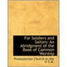 For Soldiers And Sailors door Presbyterian Church In The U. S. A.