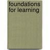 Foundations for Learning door Laurie L. Hazard