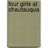 Four Girls At Chautauqua