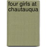 Four Girls At Chautauqua door Pansy (Isabella M. Alden)