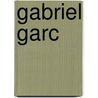 Gabriel Garc door Gerald Martin